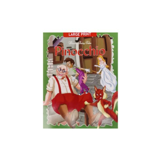 Large Print Pinocchio Fairy Tale Book for Kids